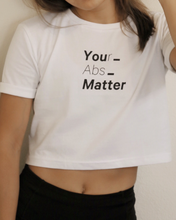 Load image into Gallery viewer, Your Abs Matter Crop